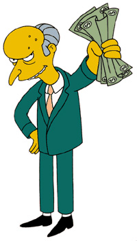 Monty Burns invested in top hats 