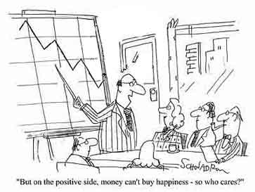 But on the positive side money cannot buy happiness so who cares?